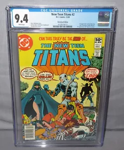 NEW TEEN TITANS #2 (Deathstroke & Trigon 1st app) CGC 9.4 NM DC Comics 1980 - Picture 1 of 3