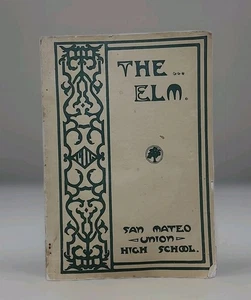 Annuaire du lycée "The Elm" San Mateo Union 9 juin 1916 sans signature GC - Photo 1/12