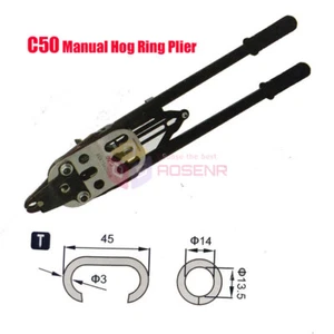 Quality C50 Gabion Fixing C-ring Tool - Professional Manual Hog Ring Plier - Picture 1 of 17