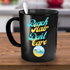 Beach Hair Don&#39;t Care, Black Mug 11oz, Coffee &amp; Cocoa, Beach Mug, Funny Mug