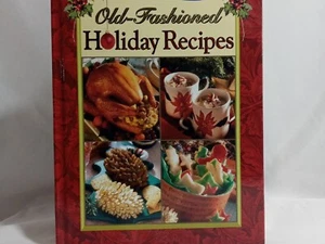 Old Fashioned Holiday Recipes Book Favorite Brand Name Cookbook Christmas Dinner - Picture 1 of 16