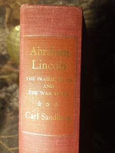 ABRAHAM LINCOLN: BY CARL SANDBURG(1954) Prairie Years And War Years - Picture 1 of 11