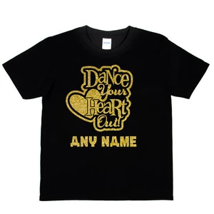 Kids Personalised T-Shirt Dance Heart Out Any Name Great For Dance Schools - Picture 1 of 8