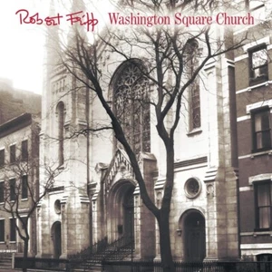Robert Fripp Washington Square Church (Vinyl) 2lp new sealed - Imagen 1 de 1