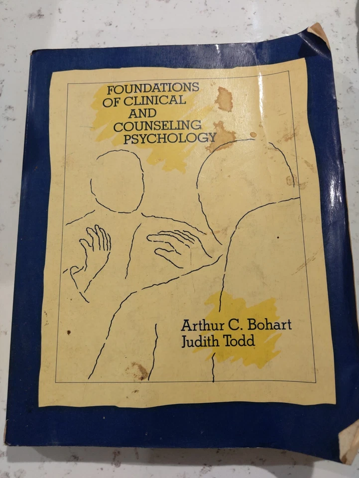 Foundations Of Clinical & Counselling Psychology By Arthur C  Bogart & Judith... - Image 1 of 1