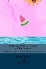 Glitter Potato Chips of Epicness: A Homeschool Final Writing Project by Haley Pf