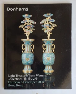 CHINESE 8 TREASURES WESTERN COLLECTIONS BONHAMS 2008 HONG KONG AUCTION CATALOG - Picture 1 of 1