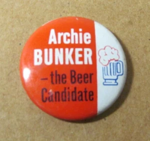 Archie Bunker Il Candidato alla Birra 1972 Spilla Politica Pulsante - Foto 1 di 3