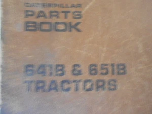 Manual de piezas Caterpillar 641B y 651B 332 páginas libro para gatos 65 k envío gratuito - Imagen 1 de 3