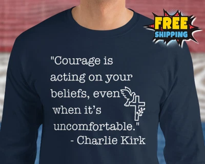 Charlie Kirk Quote Shirt LONG SLEEVED Christian Shirt Benefits Samaritans Purse - Image 1 of 4