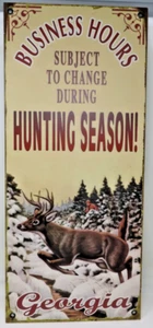 Large Metal Sign Hunting Season Made in USA Business Hours Man Cave 10x24 inches - Picture 1 of 5
