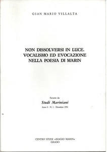 mx05 Non dissolversi in luce - Vocalismo ed evocazione nella POESIA DI MARIN - Foto 1 di 1