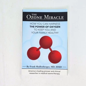 Ozone Miracle : How You Can Harness the Power of Oxygen to Keep You and Your... - Picture 1 of 3