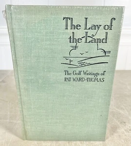 The Lay of the Land, The Golf Writings of Pat Ward-Thomas Hardcover Golf Book - Picture 1 of 5