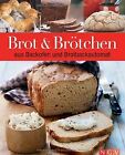Brot & Brötchen aus Backofen oder Brotbackautomat v... | Buch | Zustand sehr gut