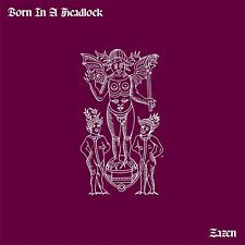 Born in a Headlock Zazen (Vinyl) 12" Album