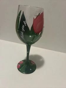 Lolita THANK YOU FOR EVERYTHING Love My Wine Hand-Painted 16oz Wine Glass: Tulip - Picture 1 of 5