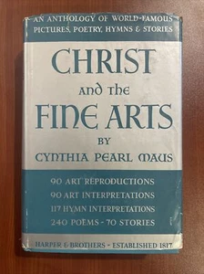1938 CHRIST AND THE FINE ARTS by Cynthia Pearl Maus HC  original DJ! - Picture 1 of 11