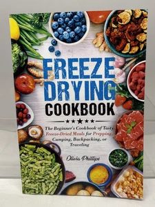 Freeze Drying Cookbook: The Beginner's Cookbook of Tasty Freeze-D (OB - Imagen 1 de 18