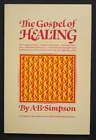 The Gospel Healing A.B. Simpson Book Christianity Vibrant Faith Christian