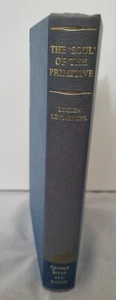Lucien Levy-Bruhl ~ The 'Soul' of the Primative ~ HC VG (1965) - Picture 1 of 12