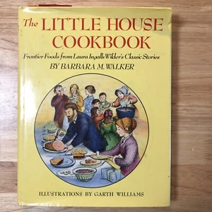 Das kleine Haus Kochbuch: Grenzlebensmittel von Laura Ingalls Wilders Klasse - Bild 1 von 7