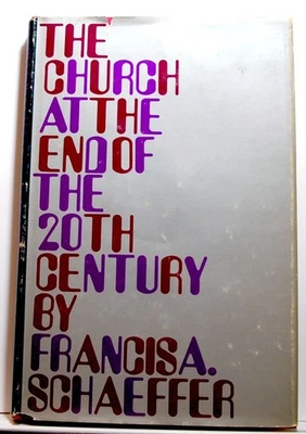 Francis A Schaffer - The Church at the End of the 20th Century - 1970 - HC - VG - Image 1 of 4
