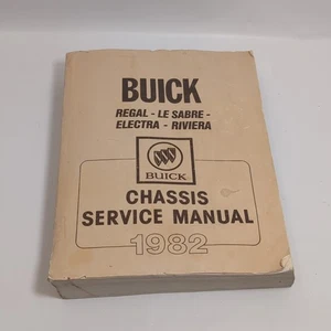 1982 Buick Chassis Service Manual Regal Le Sabre Electra Riviera Original - Picture 1 of 3