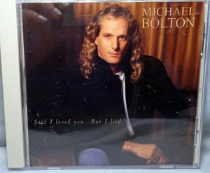 Michael Bolton: Said I Loved You But I Lied CD 1993 - Picture 1 of 3