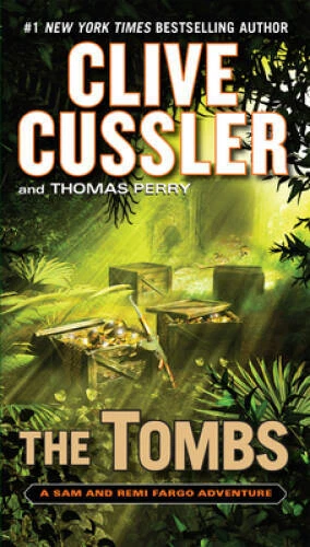 The Tombs (A Sam and Remi Fargo Adventure) - Paperback By Cussler, Clive - GOOD Foto 1 de 1