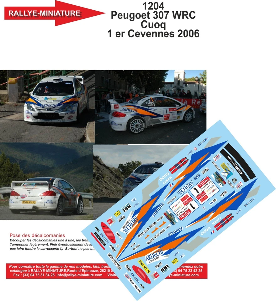 RALLYE MINIATURE DECALS 1/24 REF 1204 PEUGEOT 307 WRC CUOQ CRITERIUM DES CEVENNES 2006 RALLYE