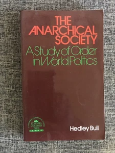 The Anarchical Society: A Study of Order... by Bull, Hedley PB / VG - Bild 1 von 4