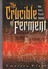 The Crucible of Ferment: New York's Psychic Highway by MR Klees, Emerson: Used