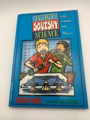 Icky Squishy Science by Sandra Markle Paperback 1997 - Image 1 of 4