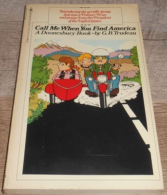 DOONESBURY - CALL ME WHEN YOU FIND AMERICA by G.B. TRUDEAU (Paperback 1978) - Image 1 of 2