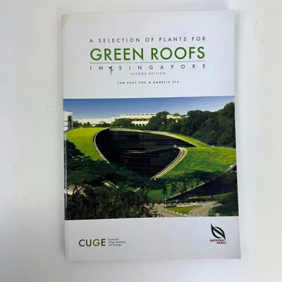 A Selection of Plants for Green Roofs in Singapore by Tan Puay Yok 2nd Edition - Image 1 of 4