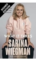 Signed Sarina Wiegman: What It takes. Hardback. Pre order  New