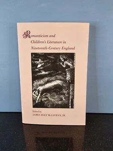 Romanticism and Children's Literature in Nineteenth-Century England James Holt - Foto 1 di 24