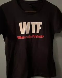 Where’s The Fireball? WTF 2-Sided T-Shirt Woman’s  Medium WTF Black Tee NEW - Bild 1 von 7