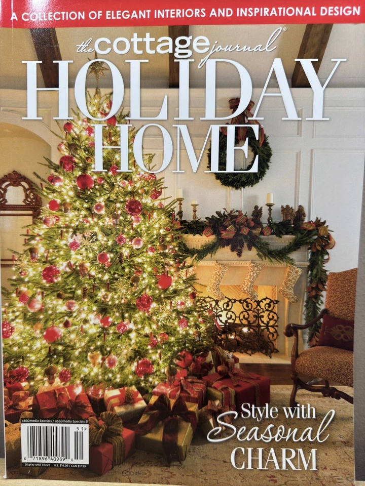 The Cottage Journal HOLIDAY HOME Magazine2024/2025 Style With Seasonal Charm - Image 1 of 1