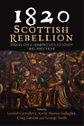 Craig Lamont 1820: Scottish Rebellion (Hardback)
