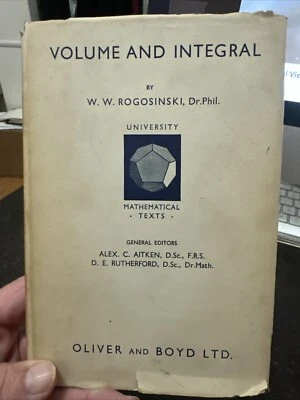 Volume and Integral by W.W. Rogosinski University Mathematical Texts - Image 1 of 4