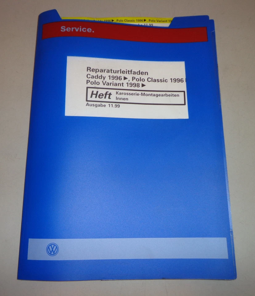 Manual de Taller VW Caddy 9KV / Polo 6N 6KV Carrocería Montaje Trabajar Interior - Imagen 1 de 1
