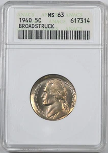 1940 Jefferson Nickel Broadstruck Error / 5C / ANACS MS63 - Picture 1 of 2