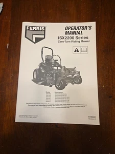 Ferris ISX2200 Series Zero-Turn Mower Operator’s Manual 5108441 OEM Booklet - Bild 1 von 1