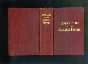 Terry's Guide to the Japanese Empire Including Korea and Formosa T Philip Terry - Foto 1 di 3