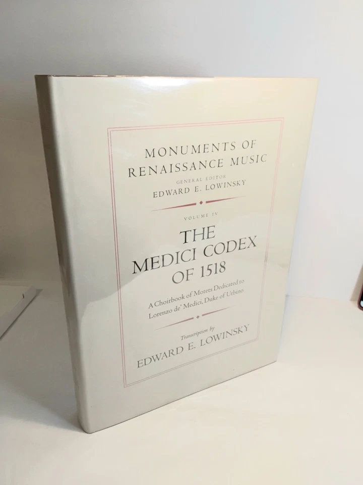 Monuments Renaissance Music, V 4, The Medici Codex 1518, Lowinsky 1968-HC/DJ~NEW - Image 1 of 4