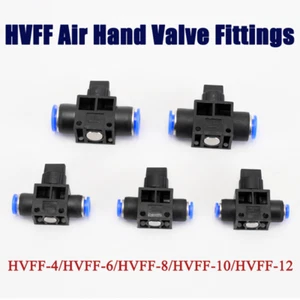 Pneumatic Air Hand Valve Fittings Hose Tube Inline Push Fit Connector HVFF-4~12 - Picture 1 of 12