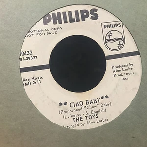 The Toys Ciao Baby / I Got Carried Away 45 promo WLP Soul Breaks - Imagen 1 de 2