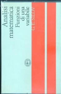 ANALISI MATEMATICA 2 FUNZIONI DI UNA VARIABILE SILOV G. E. MIR 1978 - Foto 1 di 1